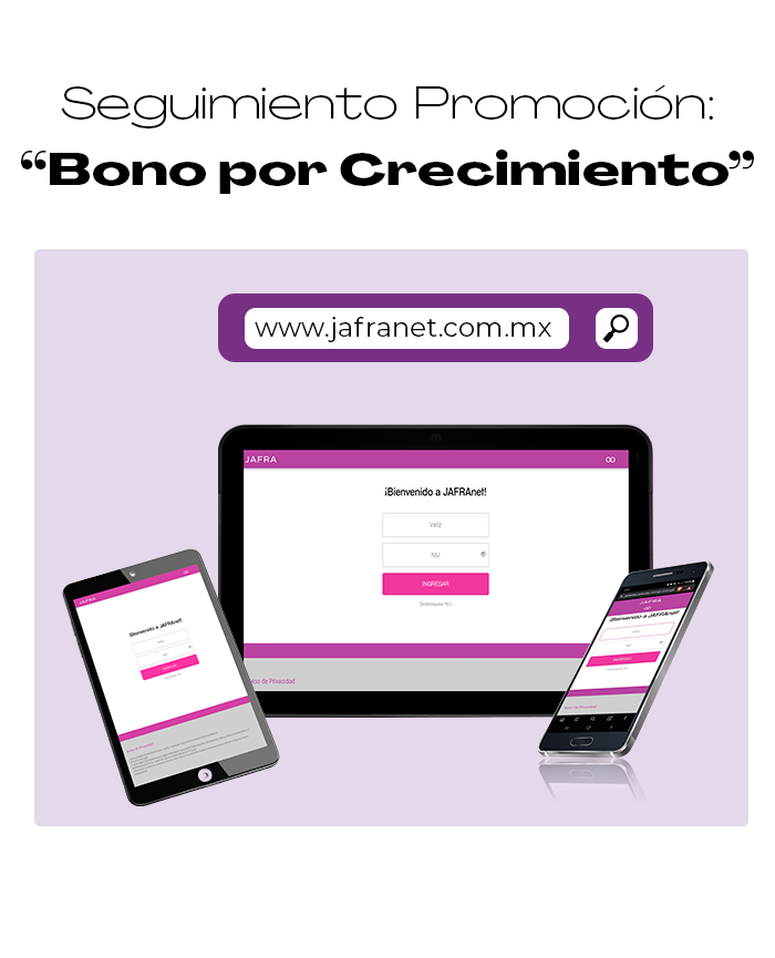 Seguimiento a la Promoción Bono por Crecimiento JAFRAnet